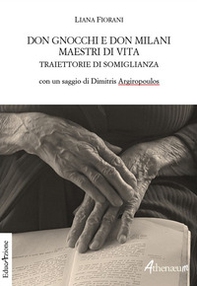 Don Gnocchi e Don Milani maestri di vita. Traiettorie di somiglianza - Librerie.coop