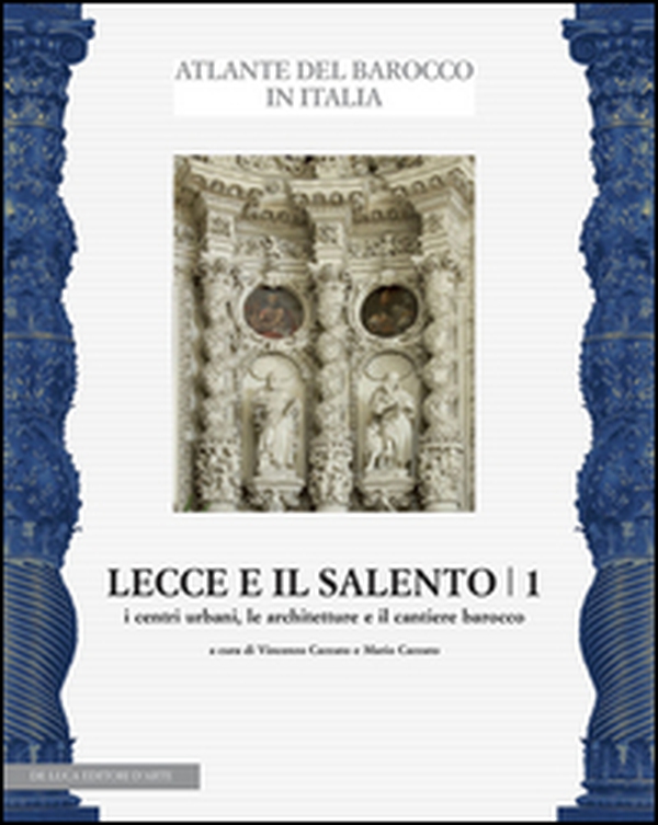 Lecce e il Salento - Vol. 1 - Librerie.coop Lecce e il Salento - Vol. 1 - Librerie.coop