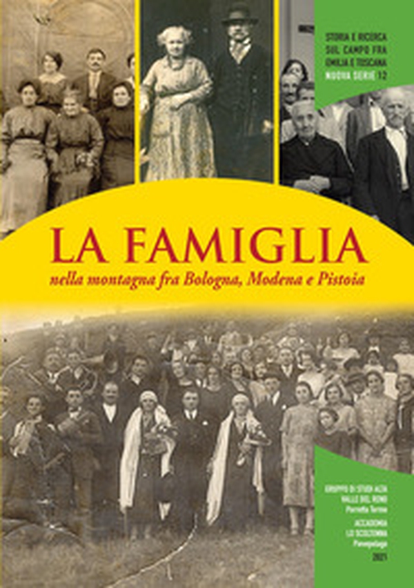 La famiglia nella montagna fra Bologna, Modena e Pistoia - Librerie.coop La famiglia nella montagna fra Bologna, Modena e Pistoia - Librerie.coop