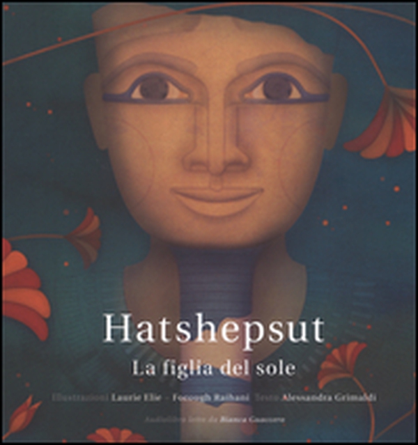 Hatshepsut. La figlia del sole - Librerie.coop Hatshepsut. La figlia del sole - Librerie.coop