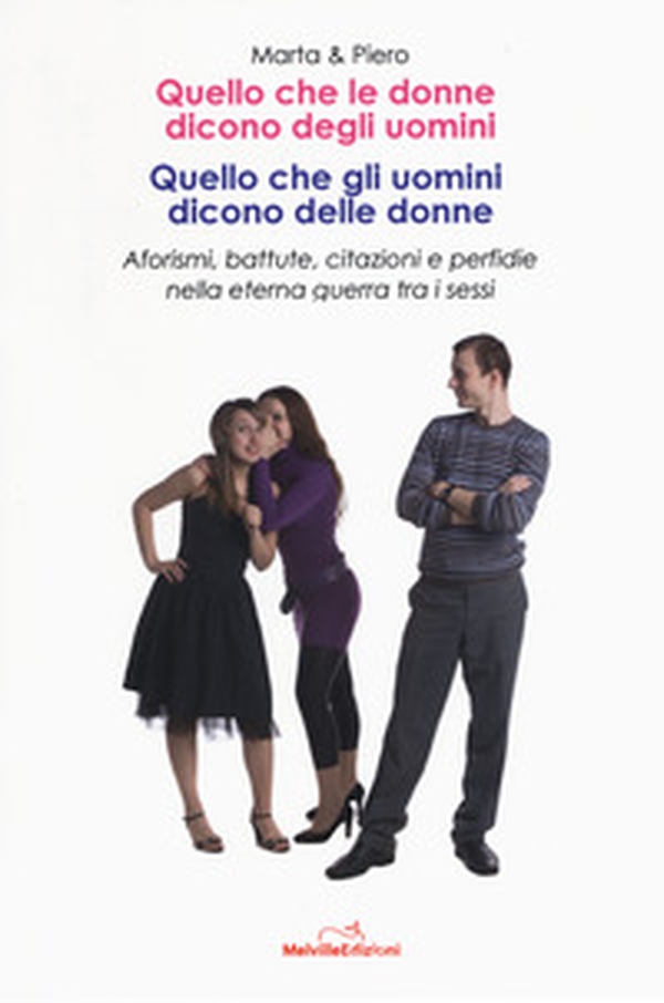 Quello che le donne dicono degli uomini - Librerie.coop Quello che le donne dicono degli uomini - Librerie.coop