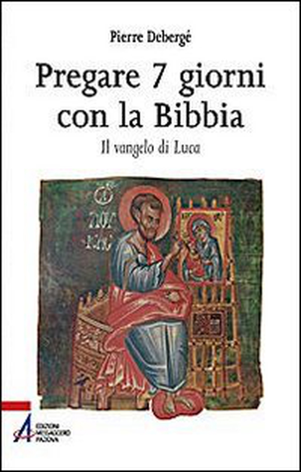 Pregare 7 giorni con la Bibbia. Il vangelo di Luca - Librerie.coop Pregare 7 giorni con la Bibbia. Il vangelo di Luca - Librerie.coop