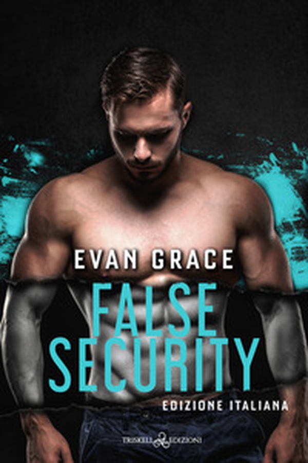 False security. Ediz. italiana - Librerie.coop False security. Ediz. italiana - Librerie.coop