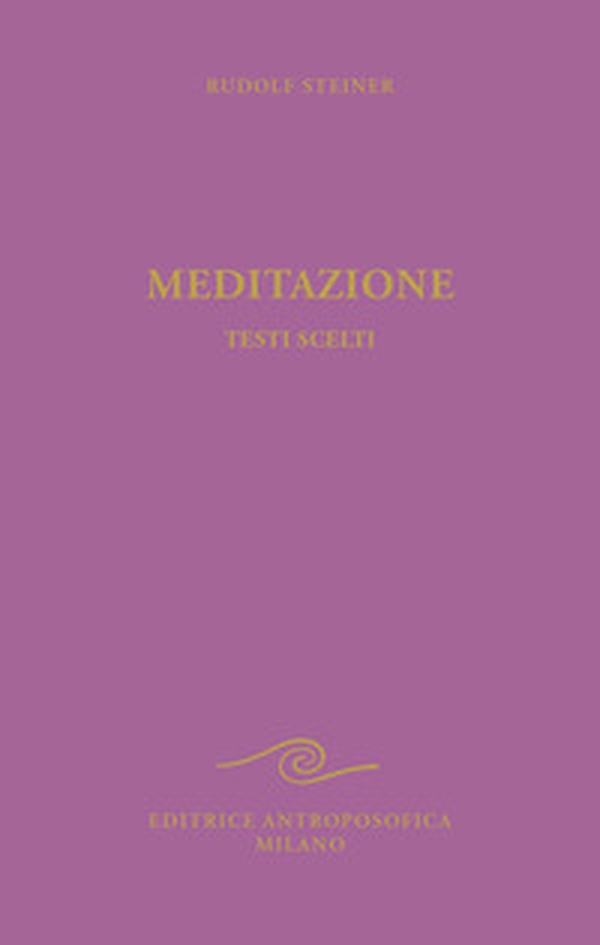 Meditazione. Testi scelti - Librerie.coop Meditazione. Testi scelti - Librerie.coop