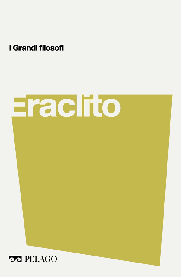 Eraclito - Librerie.coop Eraclito - Librerie.coop