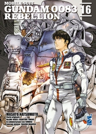 Rebellion. Mobile suit Gundam 0083 - Vol. 16 - Librerie.coop