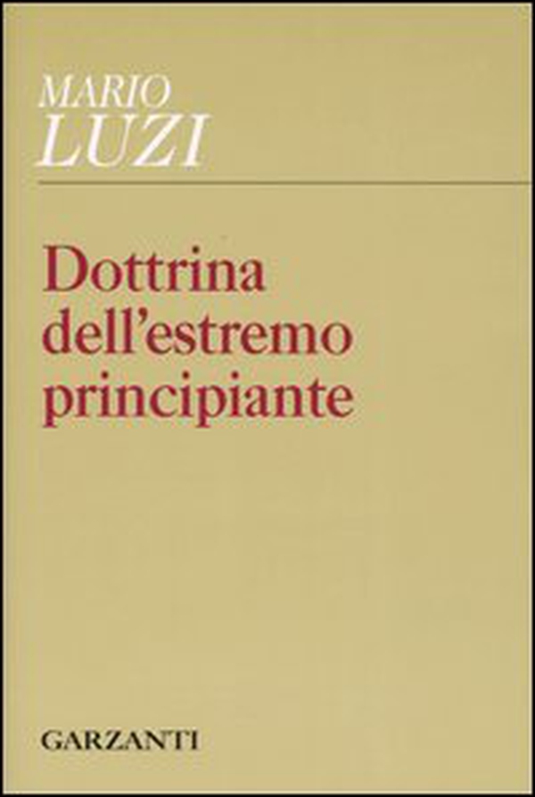 Dottrina dell'estremo principiante - Librerie.coop Dottrina dell'estremo principiante - Librerie.coop