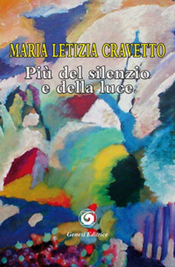 Più del silenzio e della luce - Librerie.coop Più del silenzio e della luce - Librerie.coop