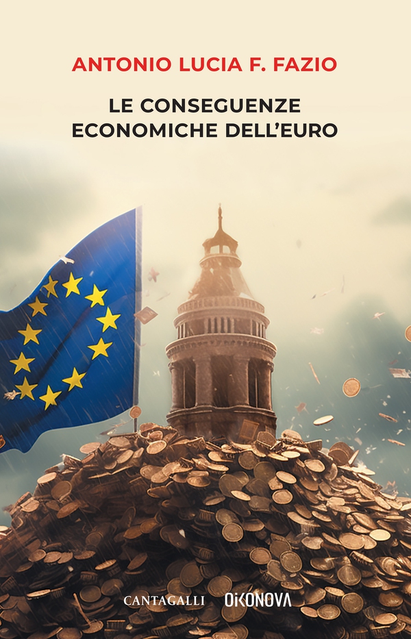 Le conseguenze economiche dell’euro - Librerie.coop Le conseguenze economiche dell’euro - Librerie.coop
