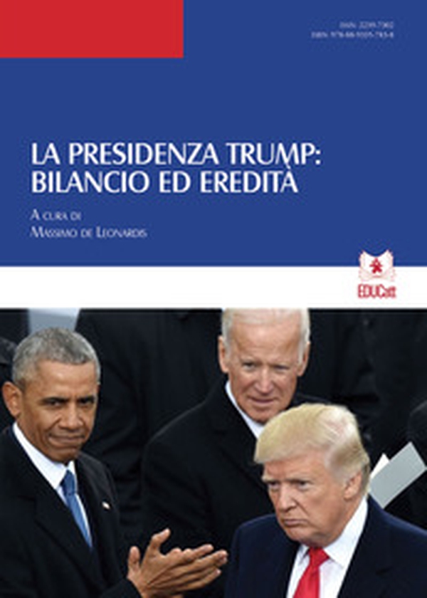 La presidenza Trump: bilancio ed eredità - Librerie.coop La presidenza Trump: bilancio ed eredità - Librerie.coop