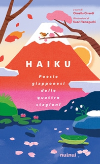 Haiku. Poesie giapponesi delle quattro stagioni - Librerie.coop