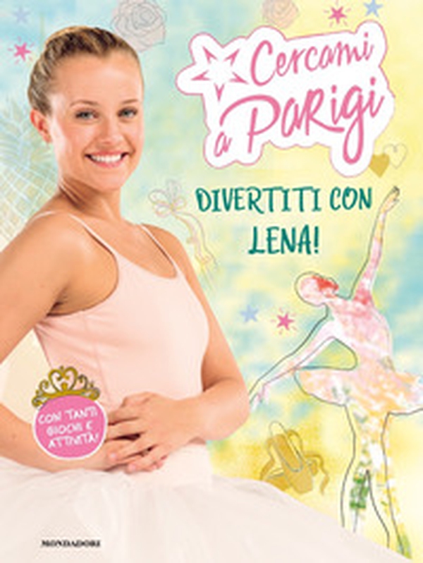 Cercami a Parigi. Divertiti con Lena! - Librerie.coop Cercami a Parigi. Divertiti con Lena! - Librerie.coop