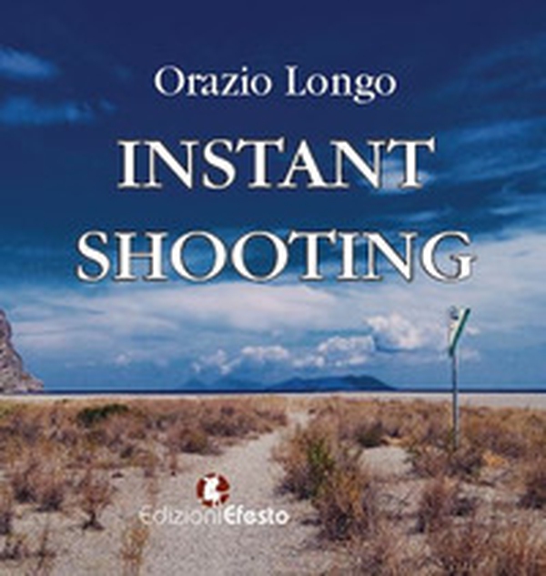Instant shooting - Librerie.coop Instant shooting - Librerie.coop