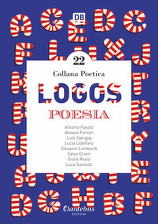 Logos. Collana poetica - Librerie.coop Logos. Collana poetica - Librerie.coop