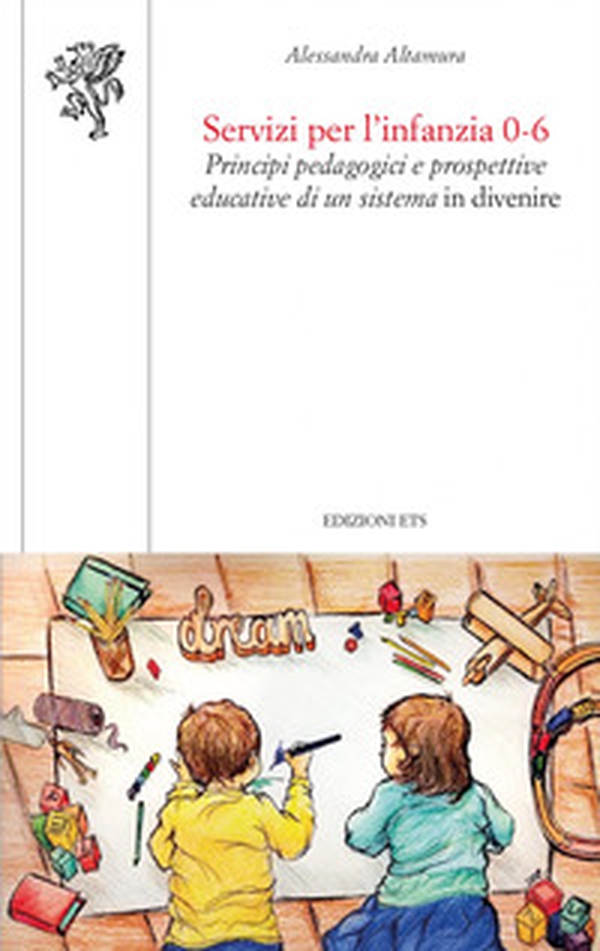 Servizi per l'infanzia 0-6. Principi pedagogici e prospettive educative di un sistema in divenire - Librerie.coop Servizi per l'infanzia 0-6. Principi pedagogici e prospettive educative di un sistema in divenire - Librerie.coop