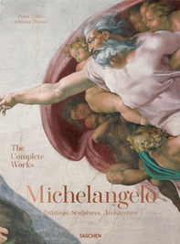 Michelangelo. The complete works. Paintings, sculptures and architecture - Librerie.coop