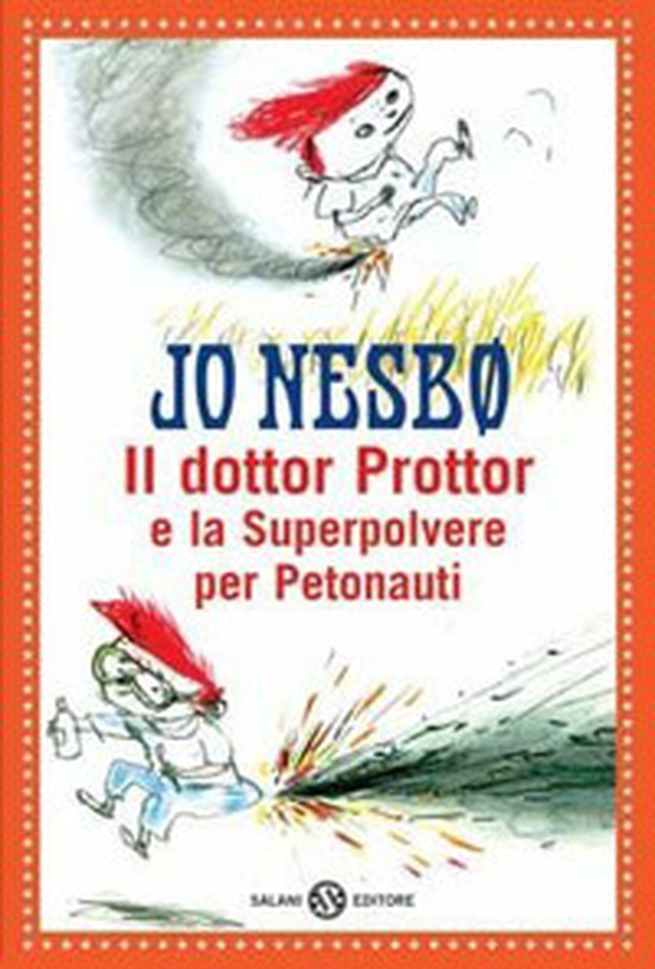Il dottor Prottor e la superpolvere per petonauti - Librerie.coop Il dottor Prottor e la superpolvere per petonauti - Librerie.coop