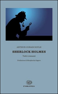 Sherlock Holmes. Tutti i romanzi - Librerie.coop