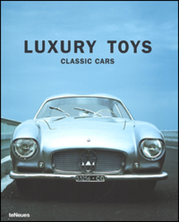 Luxury toys classic cars. Ediz. inglese, tedesca, francese, spagnola, italiana - Librerie.coop Luxury toys classic cars. Ediz. inglese, tedesca, francese, spagnola, italiana - Librerie.coop