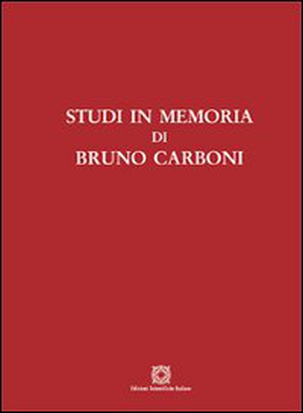 Studi in memoria di Bruno Carboni - Librerie.coop Studi in memoria di Bruno Carboni - Librerie.coop