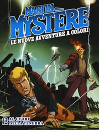 Martin Mystère. Le nuove avventure a colori - Vol. 12 - Librerie.coop