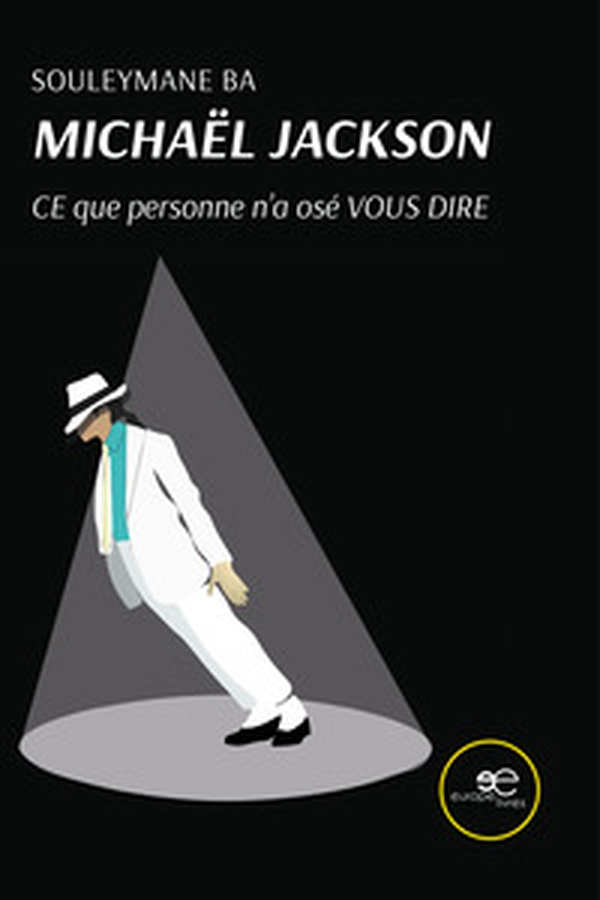 Michaël Jackson, Ce que personne n'a osé vous dire - Librerie.coop Michaël Jackson, Ce que personne n'a osé vous dire - Librerie.coop