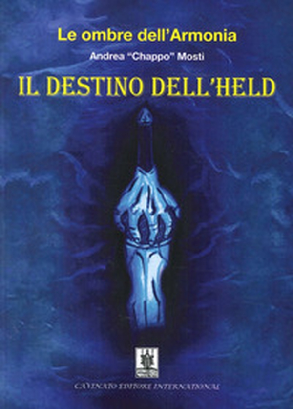 Le ombre dell'armonia. Il destino dell'Held - Librerie.coop Le ombre dell'armonia. Il destino dell'Held - Librerie.coop