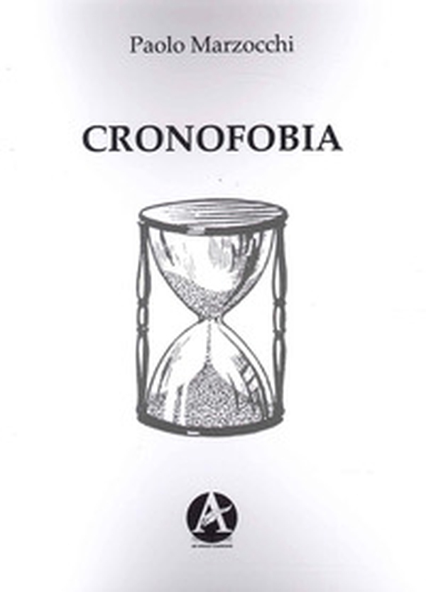 Cronofobia - Librerie.coop Cronofobia - Librerie.coop