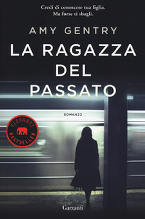 La ragazza del passato - Librerie.coop La ragazza del passato - Librerie.coop