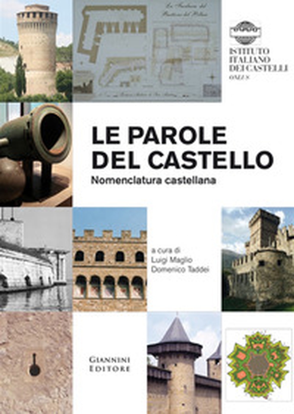 Le parole del castello. Nomenclatura castellana - Librerie.coop Le parole del castello. Nomenclatura castellana - Librerie.coop