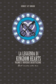 La leggenda di Kingdom hearts - Librerie.coop