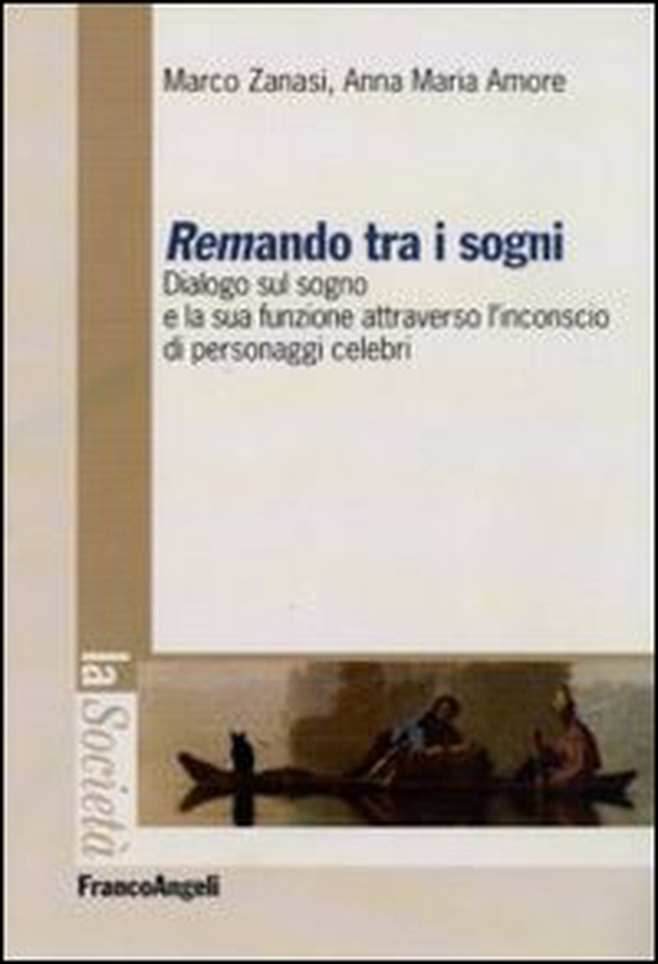 Remando tra i sogni. Dialogo sul sogno e la sua funzione attraverso l'inconscio di personaggi celebri - Librerie.coop Remando tra i sogni. Dialogo sul sogno e la sua funzione attraverso l'inconscio di personaggi celebri - Librerie.coop