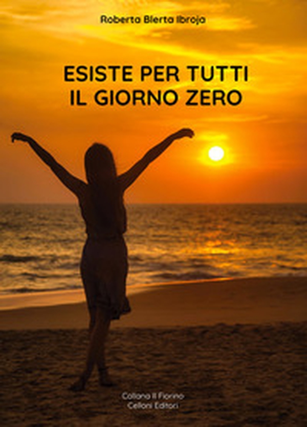 Esiste per tutti il giorno zero - Librerie.coop Esiste per tutti il giorno zero - Librerie.coop