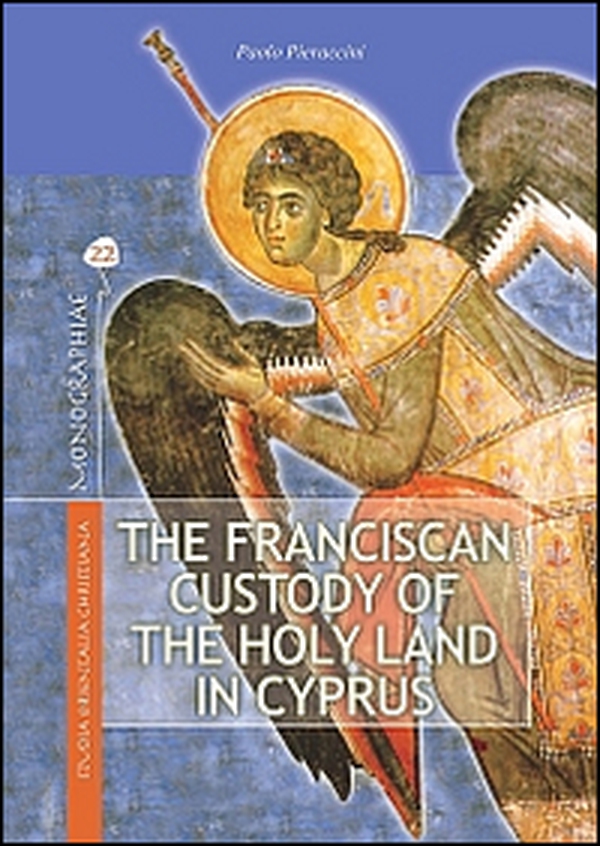 The franciscan custody of the holy land in Cyprus. Its educational, pastoral and charitable work and support for the Maronite community - Librerie.coop The franciscan custody of the holy land in Cyprus. Its educational, pastoral and charitable work and support for the Maronite community - Librerie.coop