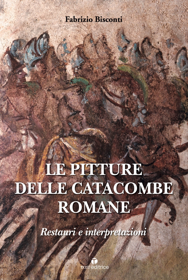 Le pitture delle catacombe romane - Librerie.coop Le pitture delle catacombe romane - Librerie.coop