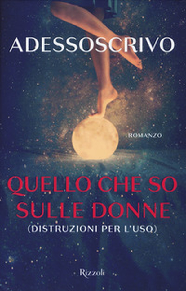 Quello che so sulle donne (Distruzioni per l'uso) - Librerie.coop Quello che so sulle donne (Distruzioni per l'uso) - Librerie.coop