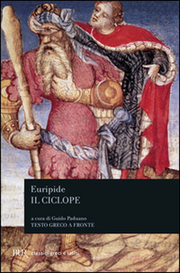 Il ciclope. Testo greco a fronte - Librerie.coop Il ciclope. Testo greco a fronte - Librerie.coop