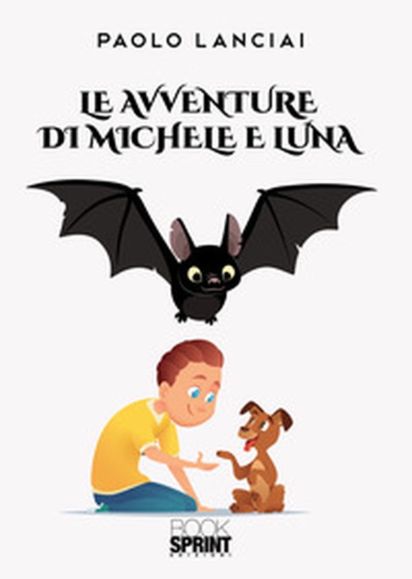 Le avventure di Michele e Luna - Librerie.coop Le avventure di Michele e Luna - Librerie.coop