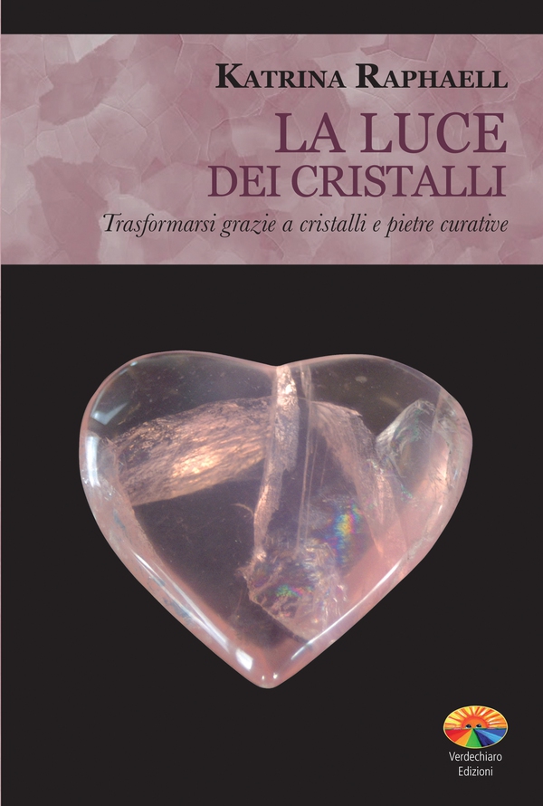 La luce dei cristalli - Librerie.coop La luce dei cristalli - Librerie.coop