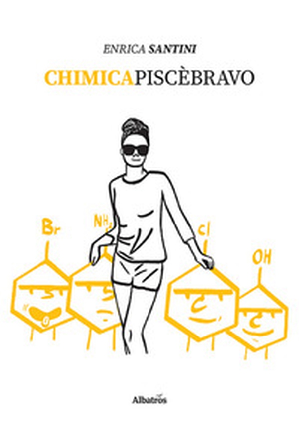 Chimicapiscèbravo - Librerie.coop Chimicapiscèbravo - Librerie.coop