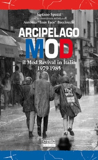 Arcipelago mod. Il mod revival in Italia 1979-1985 - Librerie.coop