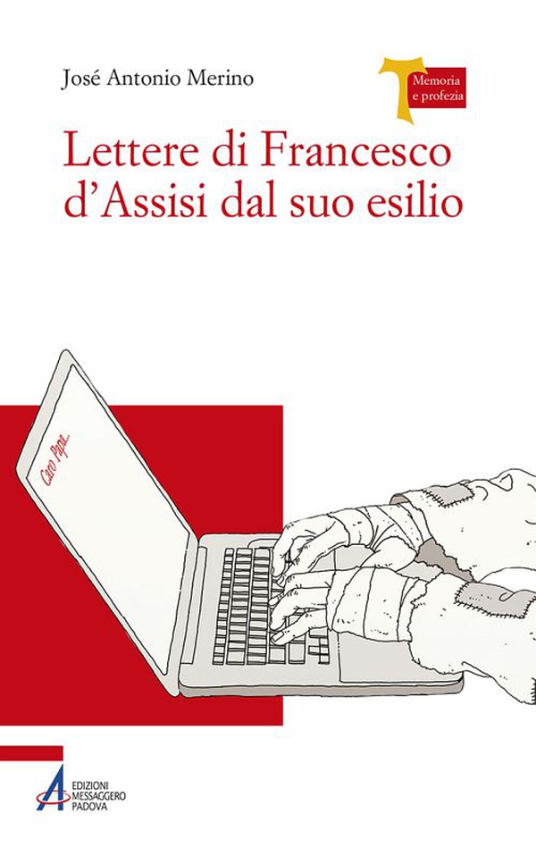 Lettere di Francesco d'Assisi dal suo esilio - Librerie.coop Lettere di Francesco d'Assisi dal suo esilio - Librerie.coop