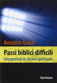 Passi biblici difficili interpretati in chiave spirituale - Librerie.coop