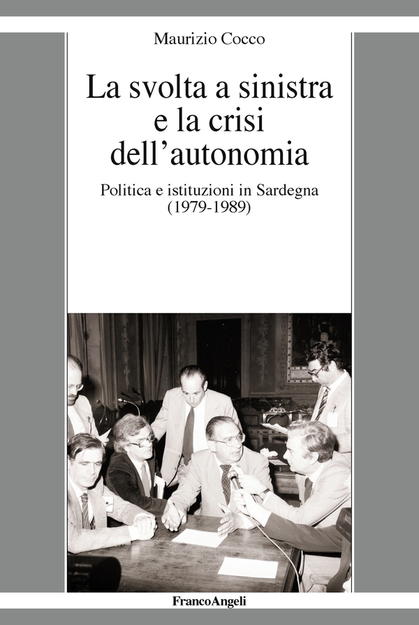 La svolta a sinistra e la crisi dell'autonomia - Librerie.coop La svolta a sinistra e la crisi dell'autonomia - Librerie.coop