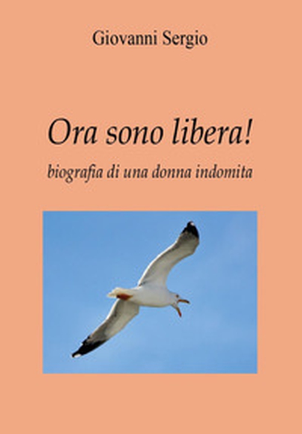 Ora sono libera! - Librerie.coop Ora sono libera! - Librerie.coop