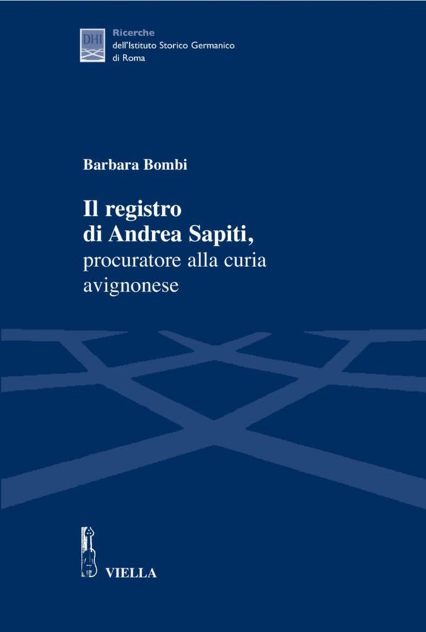 Il registro di Andrea Sapiti, procuratore alla curia avignonese - Librerie.coop Il registro di Andrea Sapiti, procuratore alla curia avignonese - Librerie.coop