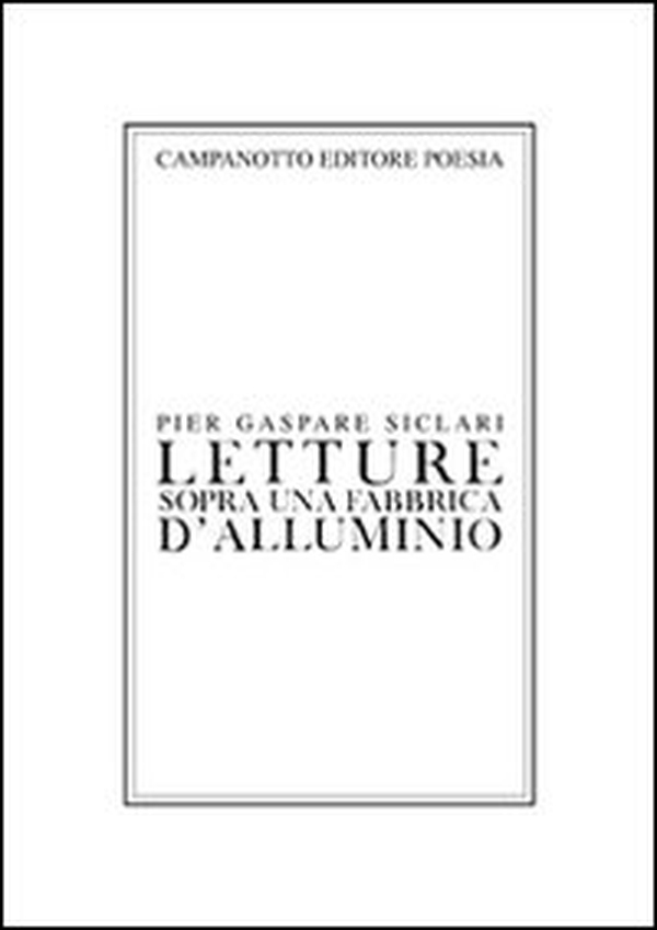 Letture sopra una fabbrica d'alluminio - Librerie.coop Letture sopra una fabbrica d'alluminio - Librerie.coop