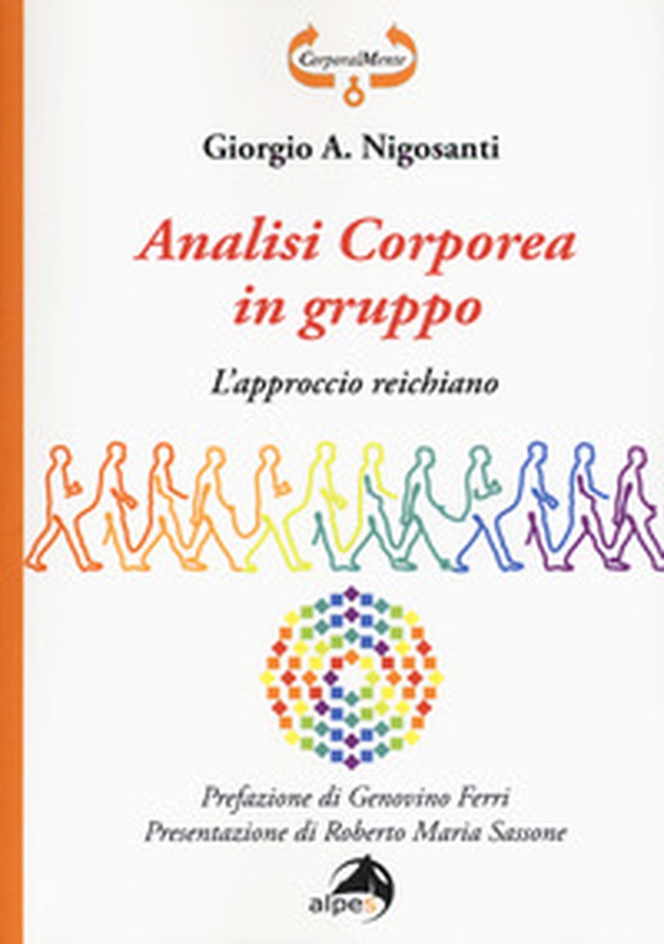 Analisi corporea in gruppo. L'approccio reichiano - Librerie.coop Analisi corporea in gruppo. L'approccio reichiano - Librerie.coop