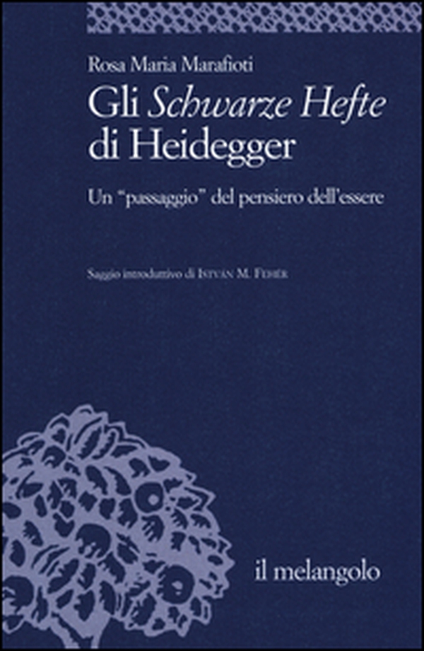 Gli Schwarze Hefte di Heidegger. Un «passaggio» del pensiero dell'essere - Librerie.coop Gli Schwarze Hefte di Heidegger. Un «passaggio» del pensiero dell'essere - Librerie.coop