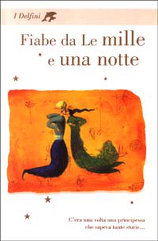 Fiabe da le mille e una notte - Librerie.coop Fiabe da le mille e una notte - Librerie.coop